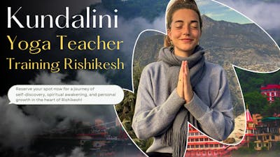 200-Hour Kundalini and Tantra Yoga Teacher Training in Rishikesh