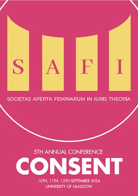 5th Annual Conference of SAFI: ‘Consent’