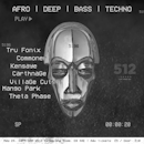 AFRO Deep-Bass-Techno w/ Tru Fonix, Kensaye, Carthnage +