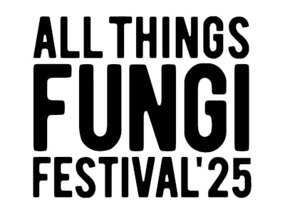 All Things Fungi Festival 2025