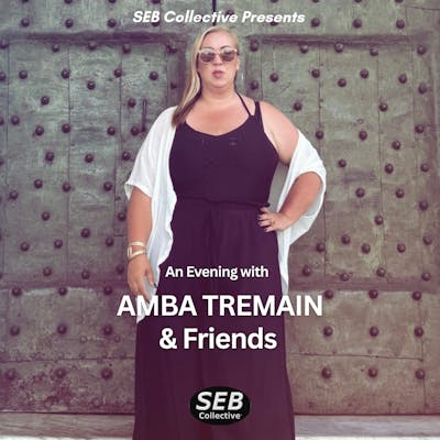 An evening with Amba Tremain & Friends