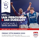 An Evening With Ian Ferguson and Ian Durrant - Larkhall