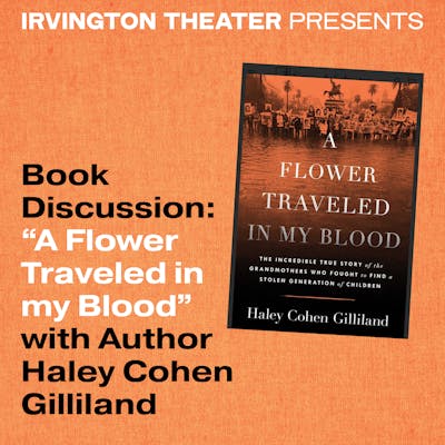 Author Event: A Flower Traveled in my Blood - Haley Cohen Gilliland