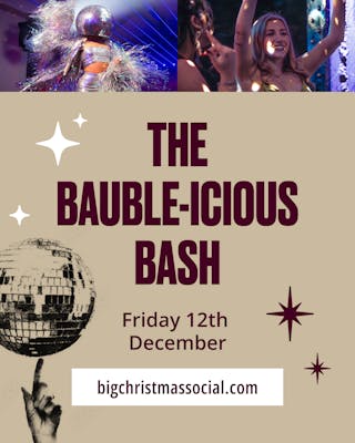 Bauble-icious Christmas Bash 2025