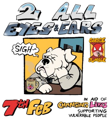 Blind in One Ear, Deaf in One Eye presents: 2 All Eyes & Ears