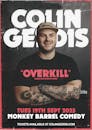 Colin Geddis: OVERKILL