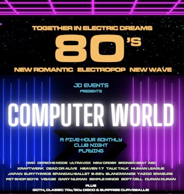 COMPUTER WORLD - The 80s Electropop VALENTINE SPECIAL - Taunton