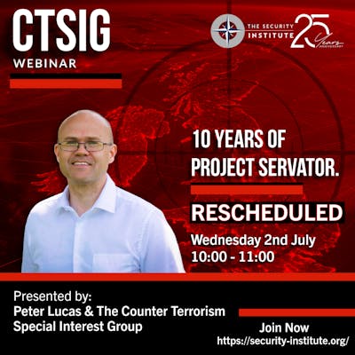 Counter Terrorism Special Interest Group - '10 Years of Project Servator'