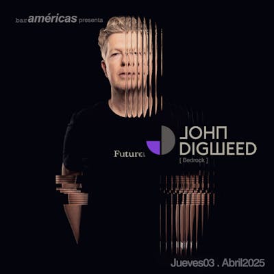 John Digweed [Bedrock] en Bar americas