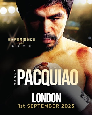 Experience With Manny Pacquiao LIVE (LONDON)