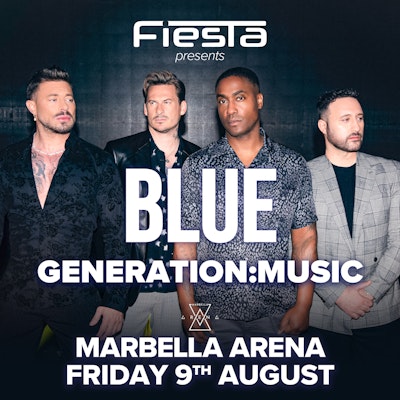 FIESTA Marbella presents Blue - Generation:Music