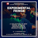 Fourth Monkey's Experimental Fringe 2019 - Saturday 14th December 7.30PM