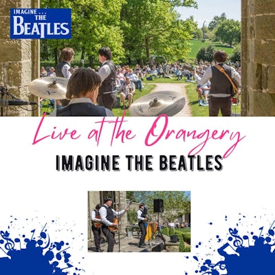 Imagine The Beatles - Live at the Orangery