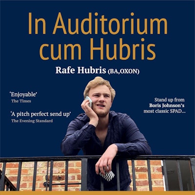 Josh Berry as Rafe Hubris: In Auditorium Cum Hubris