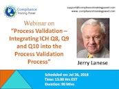 Process Validation – Integrating ICH Q8, Q9 and Q10 into the Process Validation 