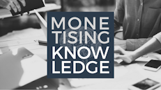 Monetising Knowledge  - Influencer Marketing & Affiliate Marketing