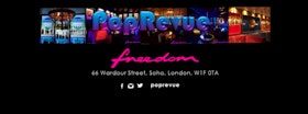 PopRevue!  at Freedom Tuesday 1st May 2018