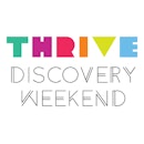 Thrive: Discovery Weekend – Saturday