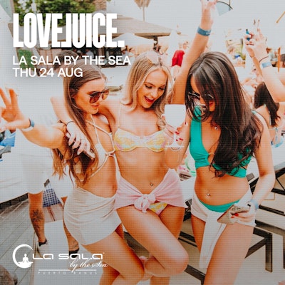 LoveJuice Pool Party at La Sala by the Sea Marbella - Bank Hol Thu 24 August '23