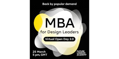 MBA for Design Leaders – Virtual Open Day 2.0