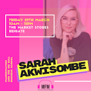 MFM Meet-Up #4 - Manifesting & No Bull Business School with Sarah Akwisombe