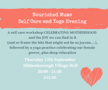 Nourished Mums Self Care and Yoga evening (Celebrating Motherhood + adding Joy)
