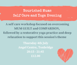 Nourished Mums Self Care and Yoga evening (Topic: Mum Guilt and Comparison)