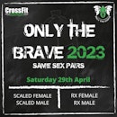 Only The Brave 2023