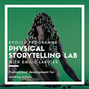 Physical Storytelling Lab with Emilie Largier