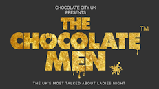 The Chocolate Men London Show - Live & Uncensored - Every Saturday