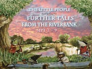 The Little People Further Tails From The River Bank The Little People Further Tails From The River Bank