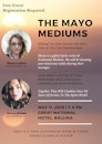 The Mayo Mediums