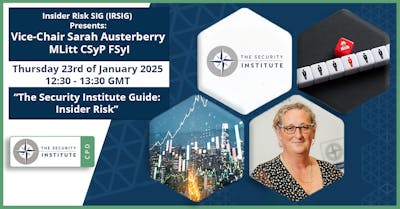 IRSIG Presents: The SyI Guide: Insider Risk with Vice-Chair Sarah Austerberry