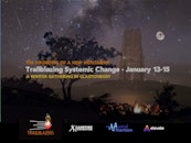 Trailblazing Systemic Change:  Winter Gathering