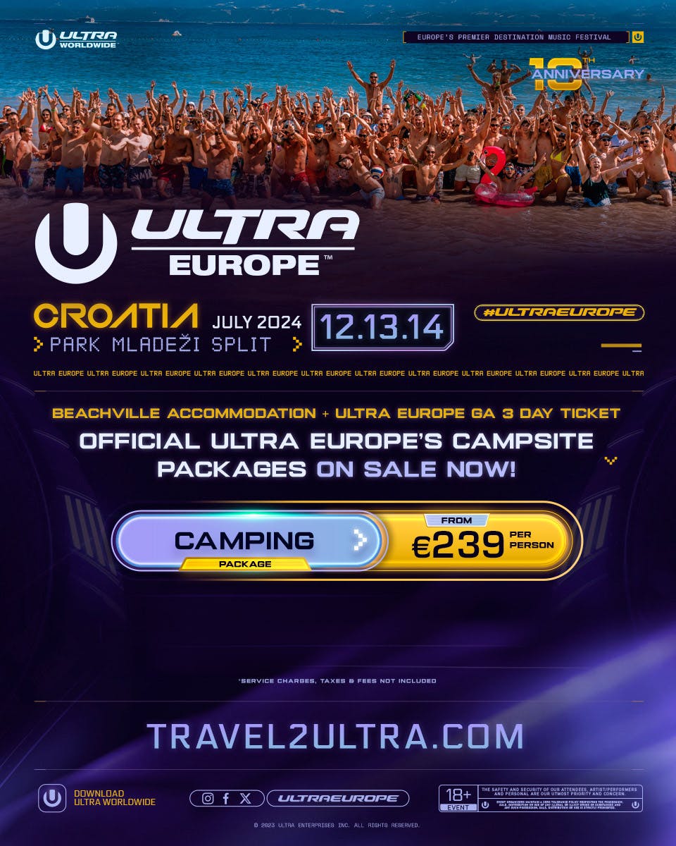 Ultra Europe 2024 Ticket & Beachville Camping 3 Nights