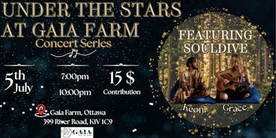 Under the Stars at Gaia Farm Concert Series : A Magical Evening with SoulDive